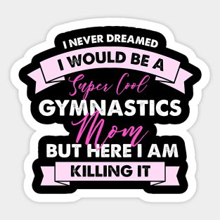 Mom Gymnastics Mom Sticker